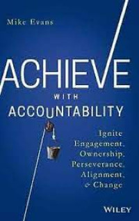 ACHIEVE WITH ACCOUNTABILITY