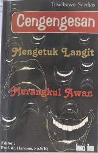 Cengengesan Mengetuk Langit Merangkul Awan