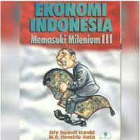 Ekonomi Indonesia: Memasuki Milenium III