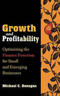 GROWTH AND PROFITABILITY OPTIMIZING THE FINANCE FUNCTION