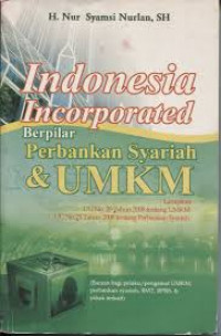 Indonesia Incorporated Berpilar Perbankan Syariah & UMKM