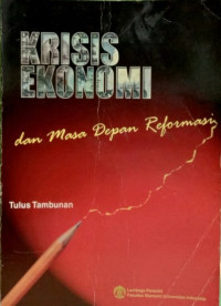 Krisis Ekonomi Dan Masa Depan Reformasi