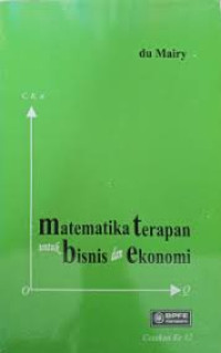 Matematika Terapan Untuk Bisnis Dan Ekonomi/Cet.12
