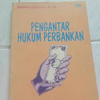 Pengantar Hukum Perbankan