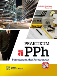 Image of Praktikum PPh Pemotongan dan Pemungutan : Edisi 3